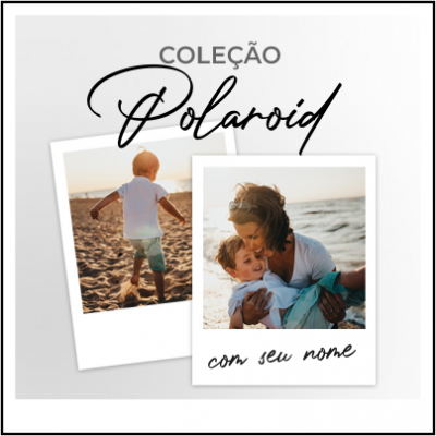 Polaroid + seu nome ou frase